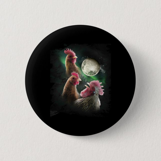 3 Chicken Moon Wolf Chickens Howling Wolves  6 Cm Round Badge (Front)
