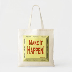 3-D Make It Happen Tote Bag