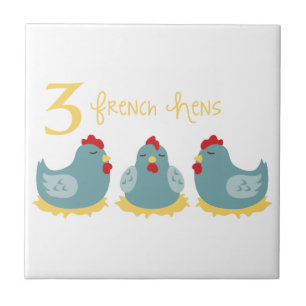 3 French Hens Ceramic Tile