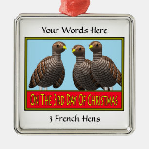 3 French Hens Metal Ornament