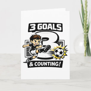 3 Goals And Counting Soccer Birthday For 3-year-ol Card