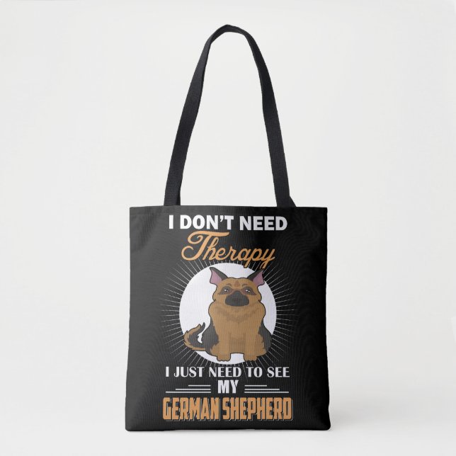 3 I Don't Need Therapy I Just Need To See My Germa Tote Bag (Front)