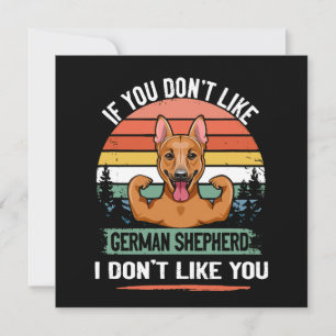3 If You Don't Like German Shepherd I Don't Like Y Invitation