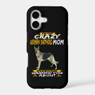 3 I'm The Crazy German Shepherd Mum Everyone Warne