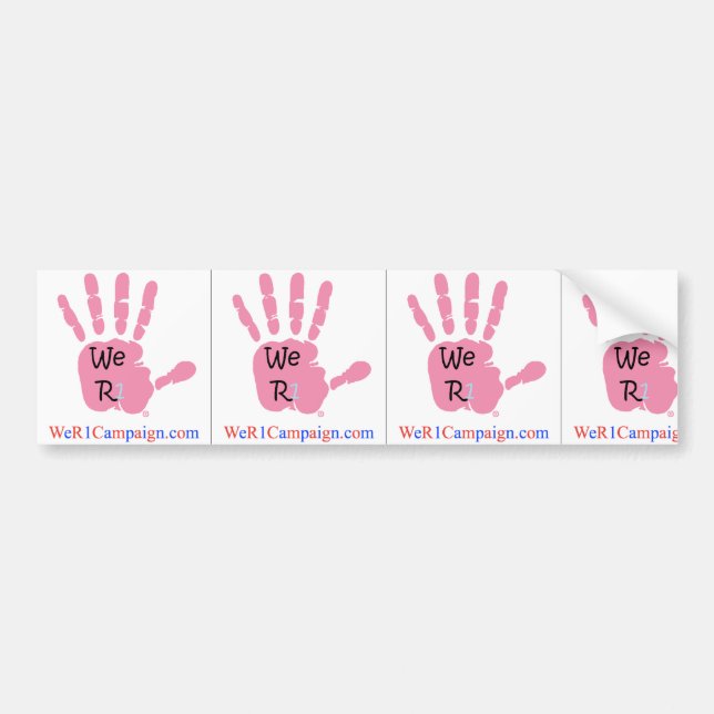 3-in-1 We R1 Campaign (Pink) Bumper Stickers (Front)