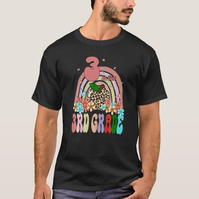 3 Is For 3rd Grade Teacher Rainbow Groovy Apple Le T-Shirt (Front)