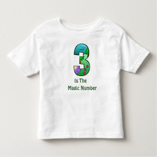 3 is the Magic Number Toddlers T-shirt