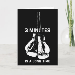 3 Minutes Is A Long Time Boxing Kickboxing Funny B Card