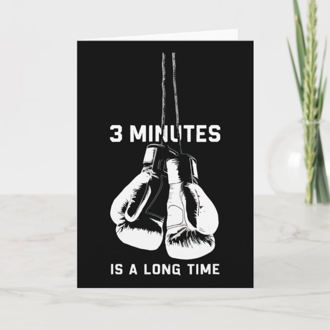 3 Minutes Is A Long Time Boxing Kickboxing Funny B Card (Front)