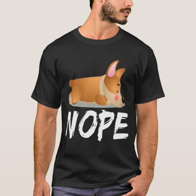 3 Nope - Corgi T-Shirt (Front)