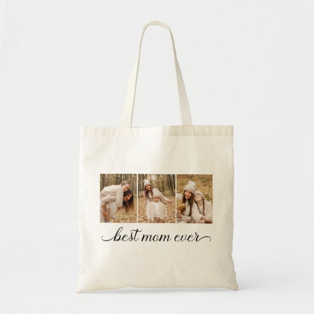 3 Photo Collage Best Mom Ever  Tote Bag (Front)