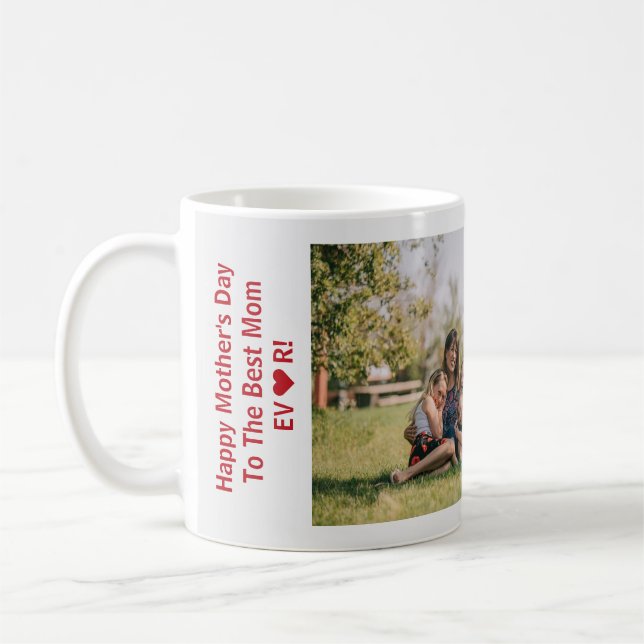 3 Photos Best Mum Ever Photo Collage Mother's Day Coffee Mug (Left)
