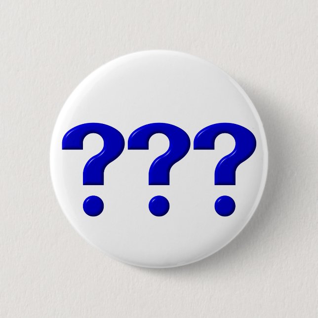 3 Question Marks 6 Cm Round Badge (Front)