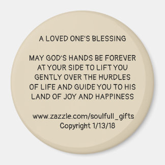 3" Round Magnet with  "A LOVED ONE'S BLESSING"