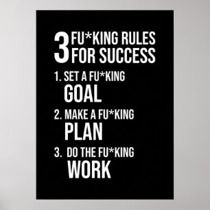 3 Rules For Success - Harsh Tough Motivational Poster