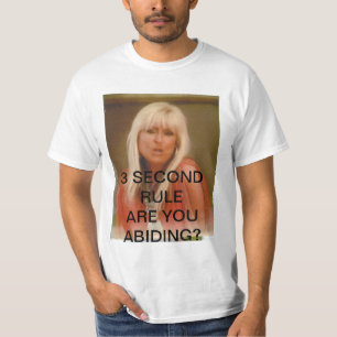 3 Second Rule T-Shirt