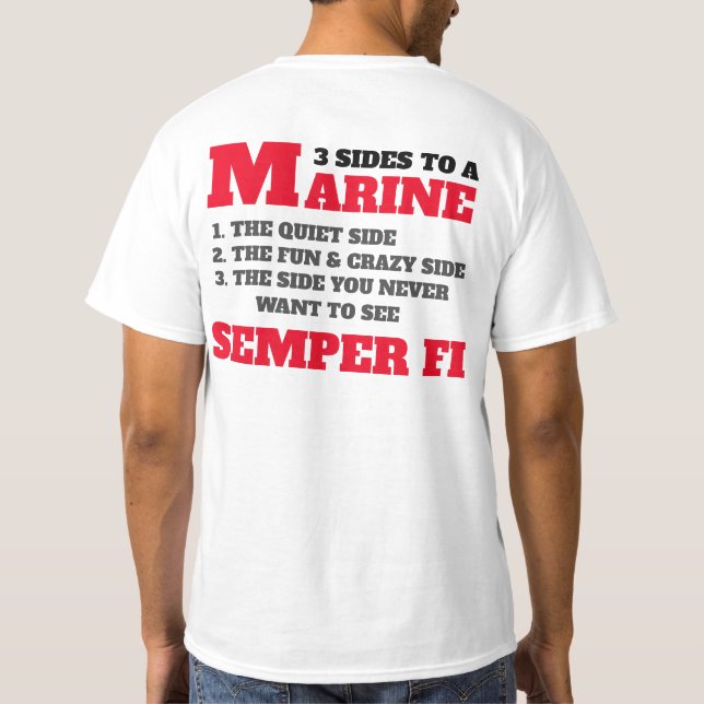 3 SIDES TO A MARINE T-Shirt (Back)