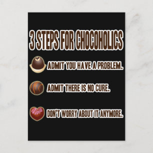 3 STEPS FOR CHOCOHOLICS POSTCARD