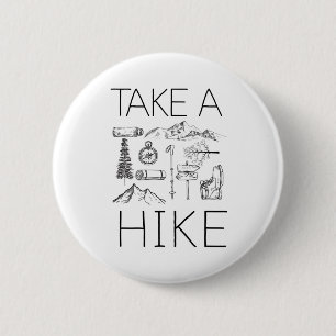 3 take a hike 6 cm round badge
