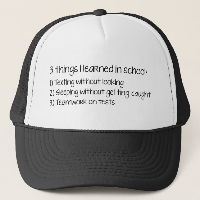 3 Things I Learned In School Trucker Hat (Front)