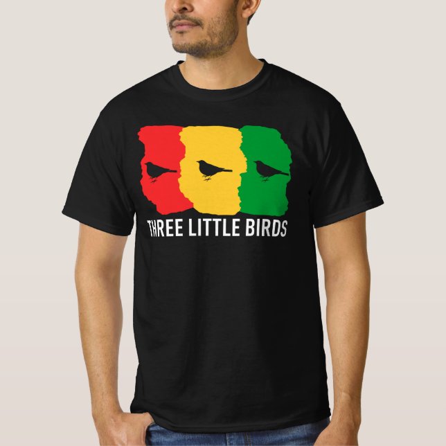 3 Three Little Birds Everything Irie Rasta Reggae  T-Shirt (Front)