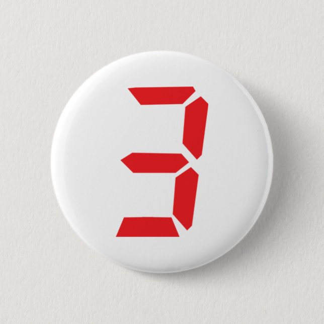 3 three red alarm clock digital number 6 cm round badge (Front)
