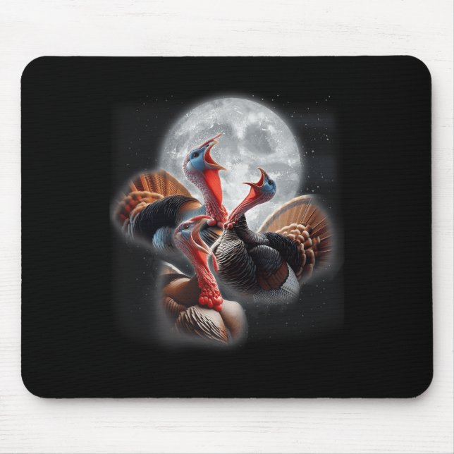 3 Turkeys Howling At The Moon Funny Turkey Hunting Mouse Pad (Front)