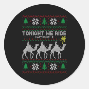 3 Wise Men Tonight We Ride Christmas  Classic Round Sticker