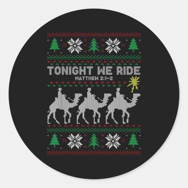 3 Wise Men Tonight We Ride Christmas  Classic Round Sticker (Front)
