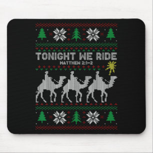 3 Wise Men Tonight We Ride Christmas Mouse Pad