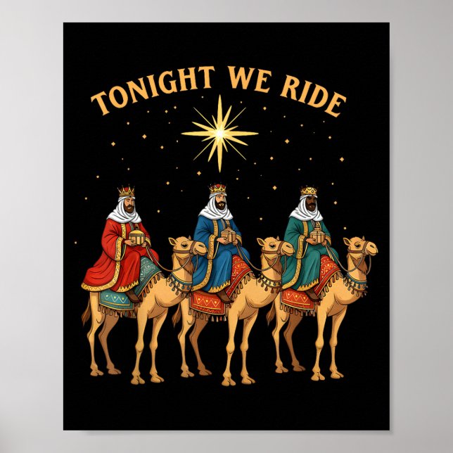 3 Wise Men Tonight We Ride Christmas  Poster (Front)