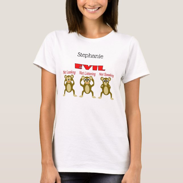 3 Wise Monkeys T-Shirt (Front)