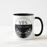 3 Word Quote-Yes You can-Inspiritional Mug