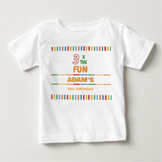 3 X The Fun Colourful Birthday Baby T-Shirt
