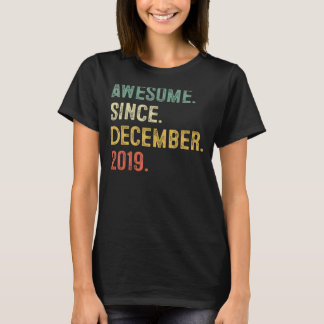 3 Year Old  Awesome Since December 2019 3rd Birthd T-Shirt