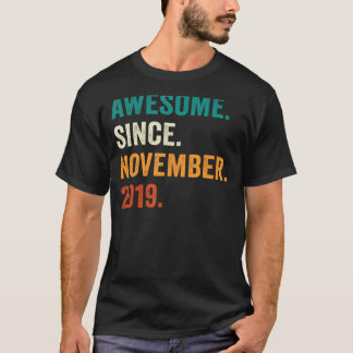 3 Year Old  Awesome Since November 2019 3rd Birthd T-Shirt