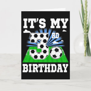 3 Year Old Boy It's My 3rd Birthday Soccer Theme P Card