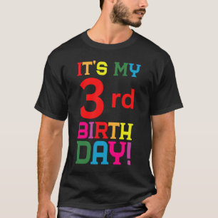 3 Year Old Colourful Happy Birthday Its My 3rd Bir T-Shirt