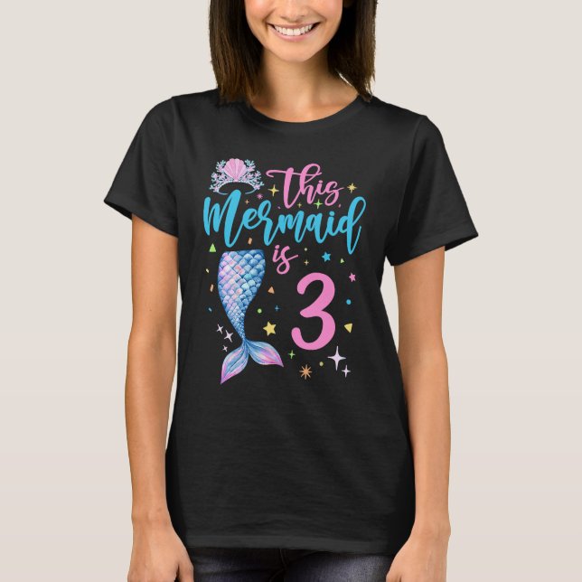 3 Year Old Mermaid Queen 3rd Birthday Girl Three B T-Shirt (Front)