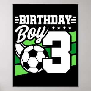 3 Year Old Soccer Football Party 3rd Birthday Boy Poster