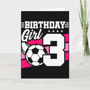 3 Year Old Soccer Football Party 3rd Birthday Girl Card