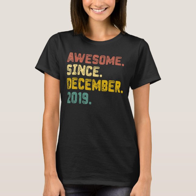 3 Years Old  Awesome Since December 2019 3rd Birth T-Shirt (Front)