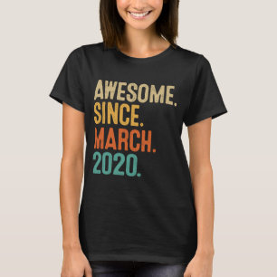 3 Years Old Awesome Since March 2020 3th Birthday T-Shirt