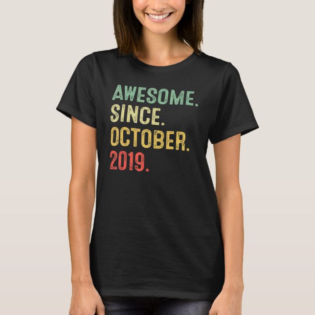 3 Years Old  Awesome Since October 2019 3rd Birthd T-Shirt (Front)