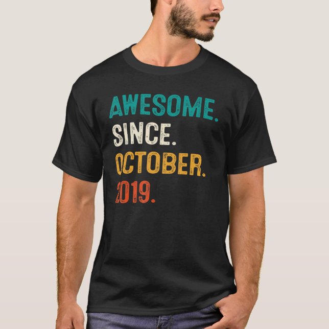 3 Years Old  Awesome Since October 2019 3rd Birthd T-Shirt (Front)
