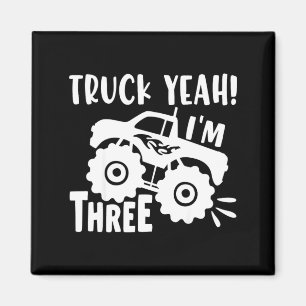 3 Years Old Birthday Gift Truck Yeah Three Funny Magnet