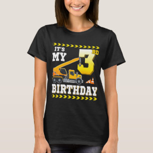 3 Years Old Boy Its My 3rd Birthday Construction C T-Shirt