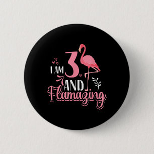 3 Years Old Flamingo Birthday Quote Design Funny 6 Cm Round Badge