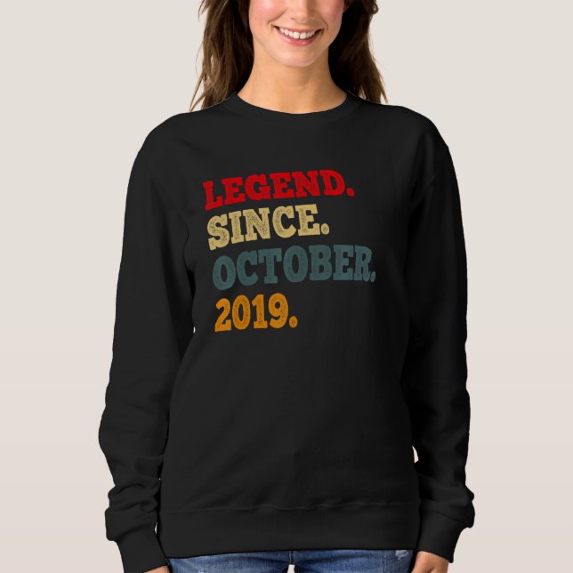 3 Years Old  Legend Since October 2019 3rd Birthda Sweatshirt (Front)