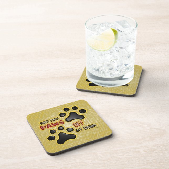 3D Paws Off my Drink! Cork Coaster (Right Side)